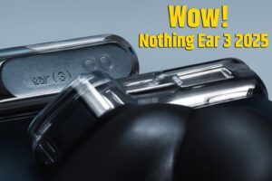 Nothing Ear 3 2025